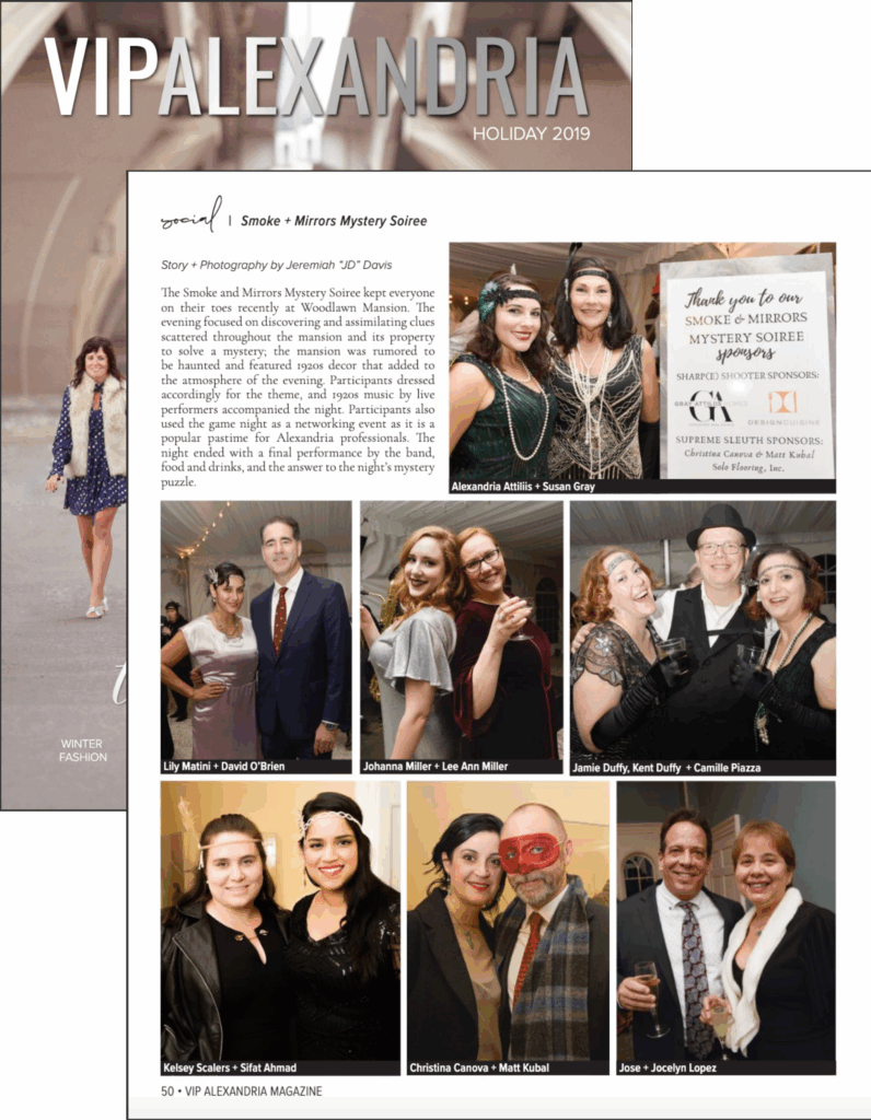 The Smoke and Mirrors Mystery Soiree was featured in the Holiday 2019 edition of VIP Alexandria.